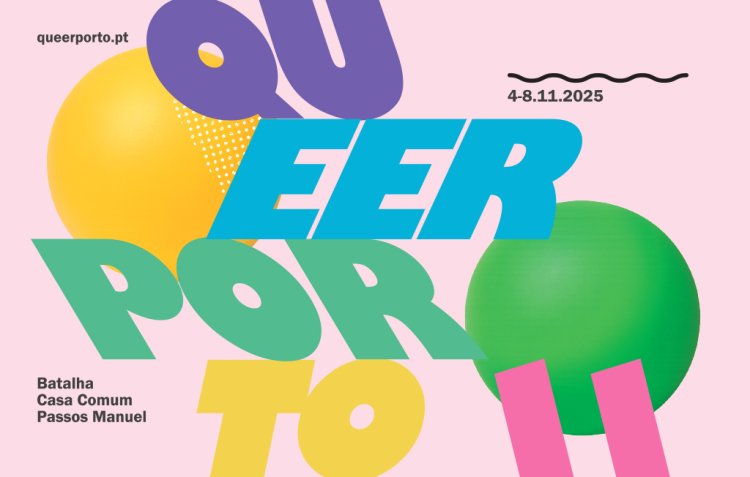 Queer Porto 11 - Festival Internacional de Cinema Queer