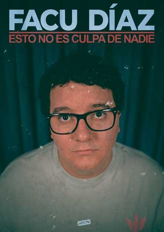 Facu Díaz – Esto no es culpa de nadie