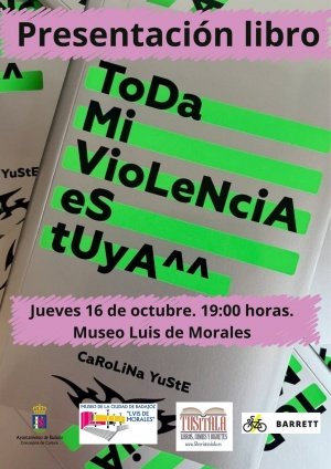 Presentación del libro «Toda mi violencia es tuya» de Carolina Yuste