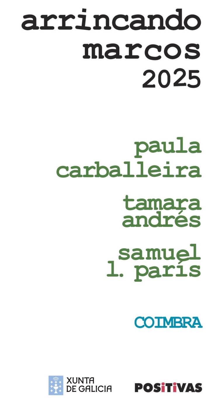 [POESIA] Arrincando Marcos 2025 | PAULA CARBALLEIRA, SAMUEL L. PARÍS e TAMARA ANDRÉS
