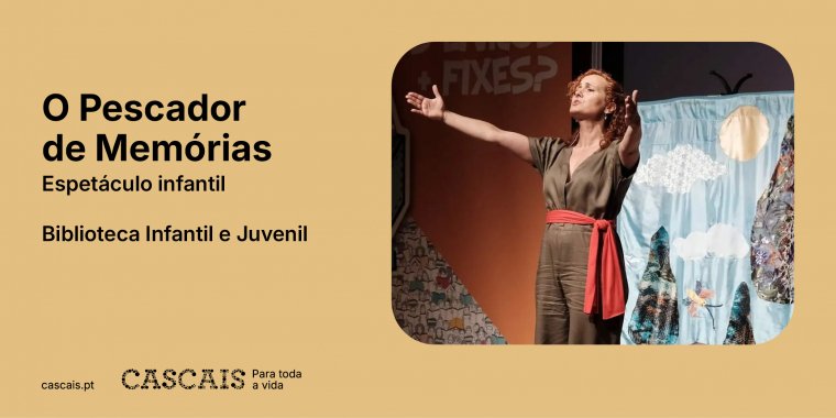 Espetáculo infantil 'O Pescador de Memórias'