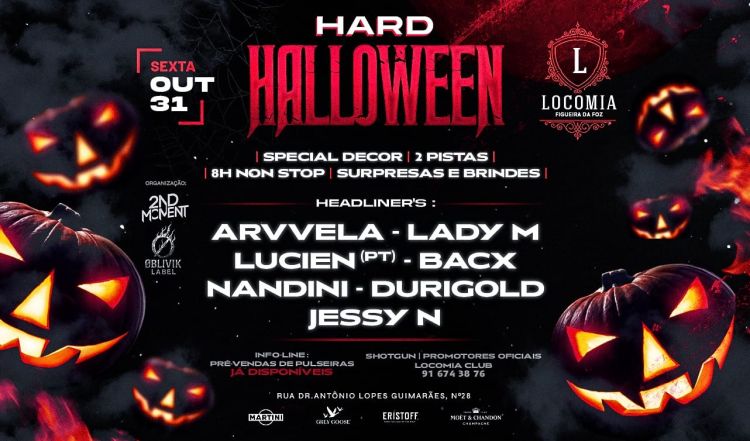Hard Halloween w/Arvvela # Lady M # Bacx + Special Guest's At Locomia - Figueira da Foz