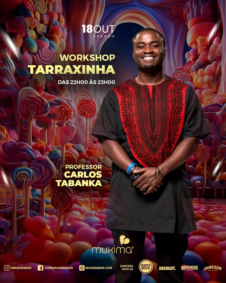 SÁBADO  18 OUTUBRO  ➥ Workshop  TARRAXINHA