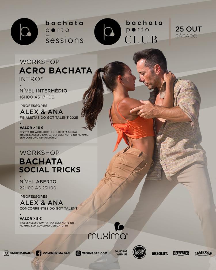  SÁBADO, 25 OUT   ➥ Workshops - ACRO BACHATA & SOCIAL TRICKS
