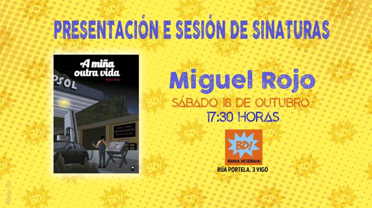 PRESENTACIÓN A MIÑA OUTRA VIDA CON MIGUEL ROJO