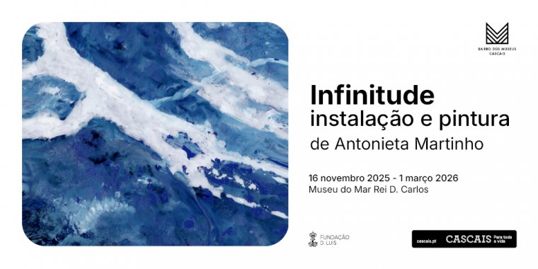 Exposição 'Infinitude', instalação e pintura, de Antonieta Martinho