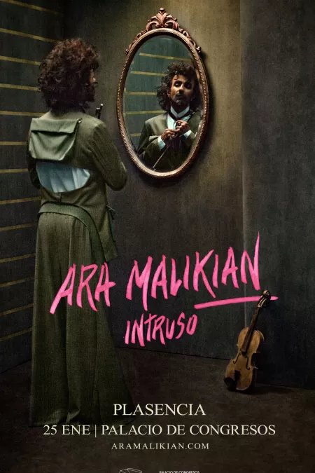 ARA MALIKIAN 'INTRUSO WORLD TOUR'