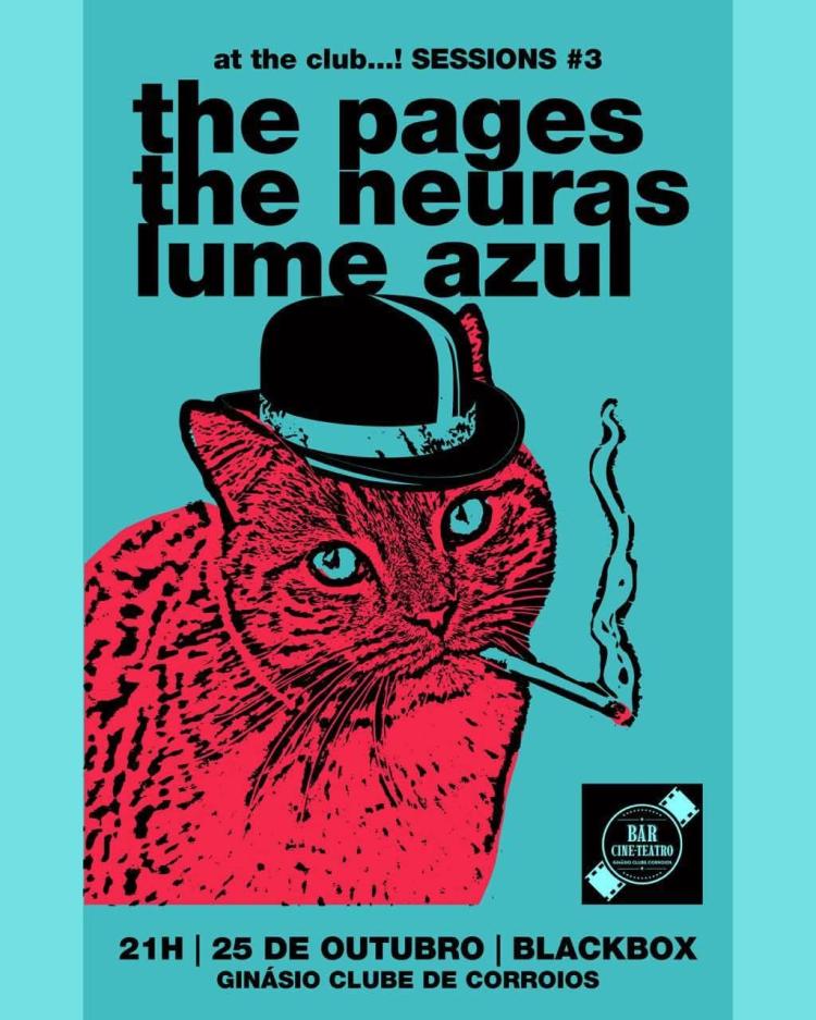 The Pages + The Neuras + lume azul