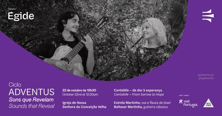 “Cantabile – da dor à esperança” por Estrela Martinho, voz e flauta de bisel e Baltasar Martinho, gu