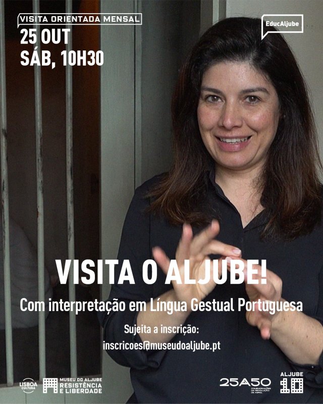 Visita Orientada ao Aljube com Interpretação em Língua Gestual