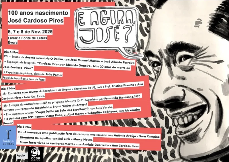 100 Anos do Nascimento de José Cardoso Pires: E Agora, José?