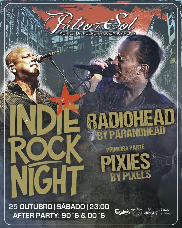 INDIE ROCK NIGHT - Tributos RADIOHEAD (França) | PIXIES | After Party: 90s & 00´S