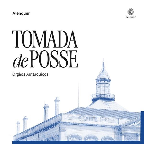 Tomada de posse dos órgãos autárquicos