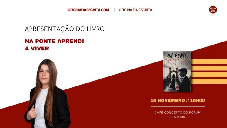 Apresentação do Livro Na Ponte Aprendi a Viver, da autora Marta Silva
