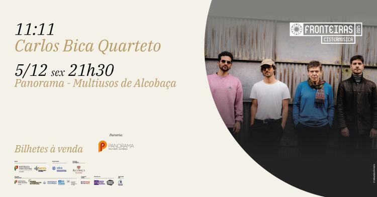 Carlos Bica Quarteto · 11:11 · Cistermúsica Fronteiras 2025
