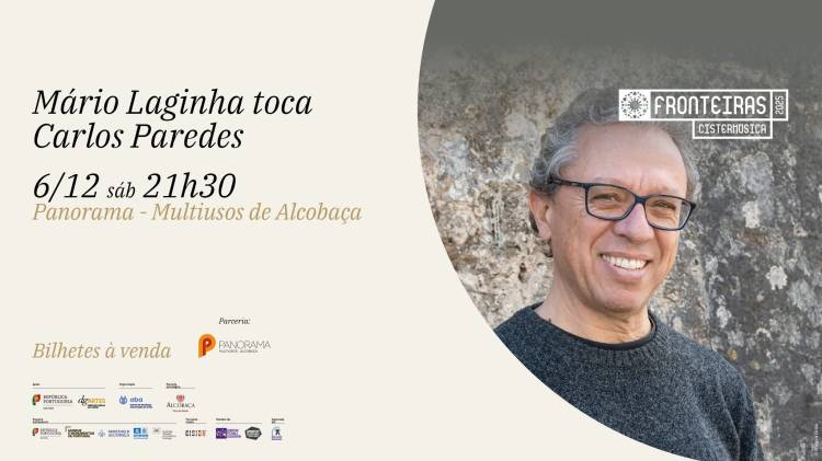 Mário Laginha toca Carlos Paredes · Cistermúsica Fronteiras 2025