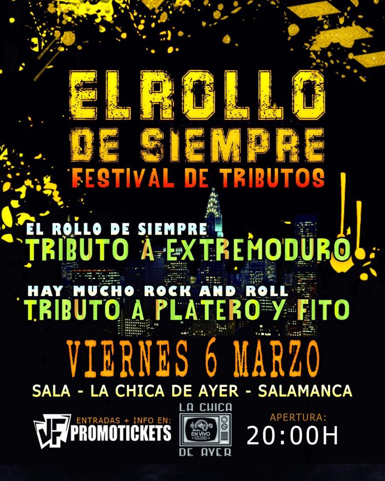 FESTIVAL EL ROLLO DE SIEMPRE -Tributos a EXTREMODURO Y PLATERO/FITO en SALAMANCA