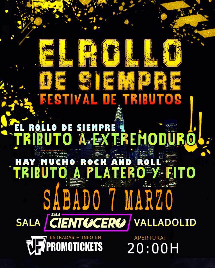 FESTIVAL EL ROLLO DE SIEMPRE -Tributos a EXTREMODURO Y PLATERO/FITO en VALLADOLID