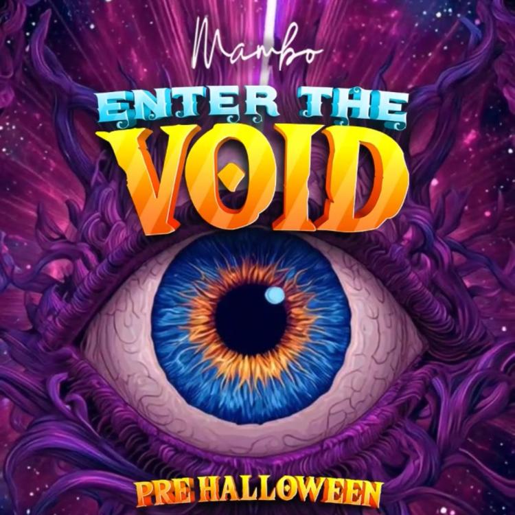 PRE - HALLOWEEN | ENTER THE VOID 