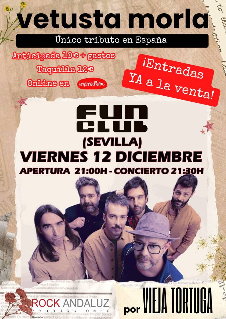 TRIBUTO A VETUSTA MORLA EN FUN CLUB (SEVILLA)