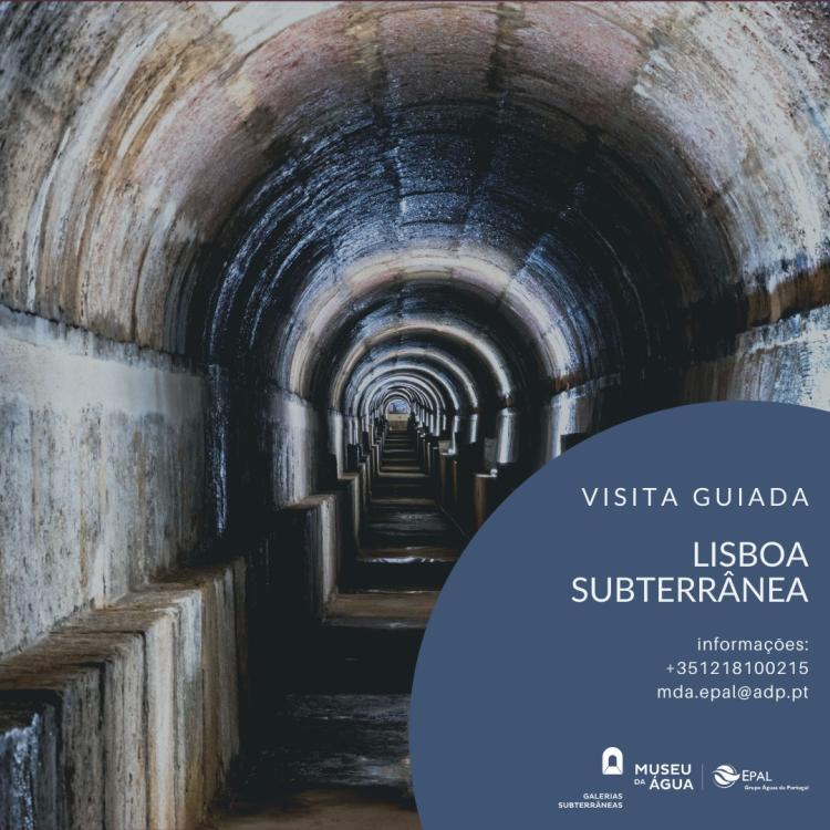 Lisboa Subterrânea - visita orientada 