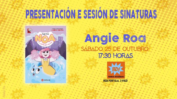 PRESENTACIÓN NOA E A CIDADE SEN MAXIA CON ANGIE ROA