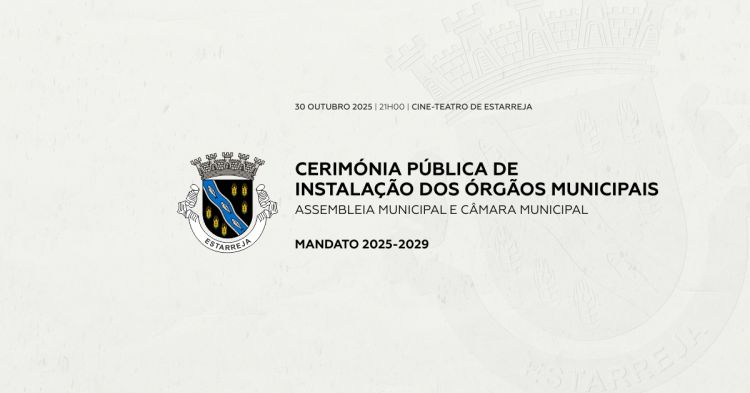 Cerimónia Pública de Instalação dos Órgãos Municipais [Mandato 2025-2029]
