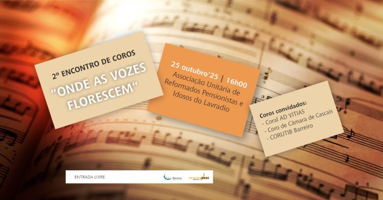 2º Encontro de Coros “Onde As Vozes Florescem“