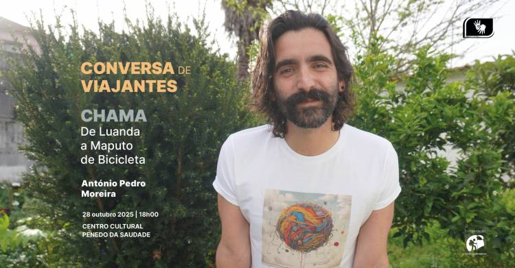 Conversa Viajantes 'CHAMA - De Luanda a Maputo de Bicicleta' com António Pedro Moreira