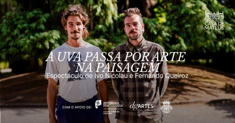 A uva passa por arte na paisagem - espetáculo 