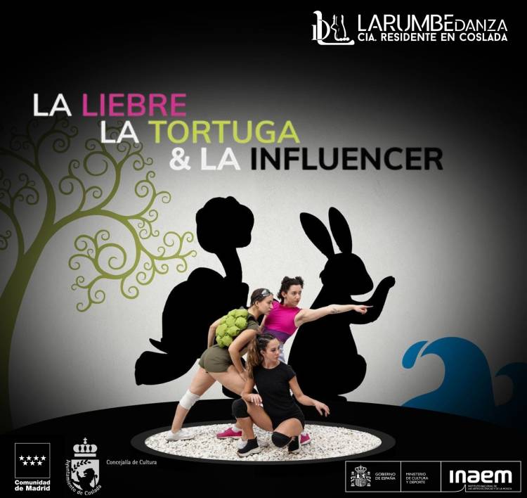 La Liebre, La Tortuga & La Influencer. LARUMBE DANZA
