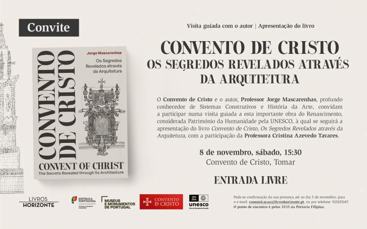 Apresentação do livro 'convento de cristo: os segredos revelados através da arquitetura' do prof. Jorge Mascarenhas e visita guiada com o autor