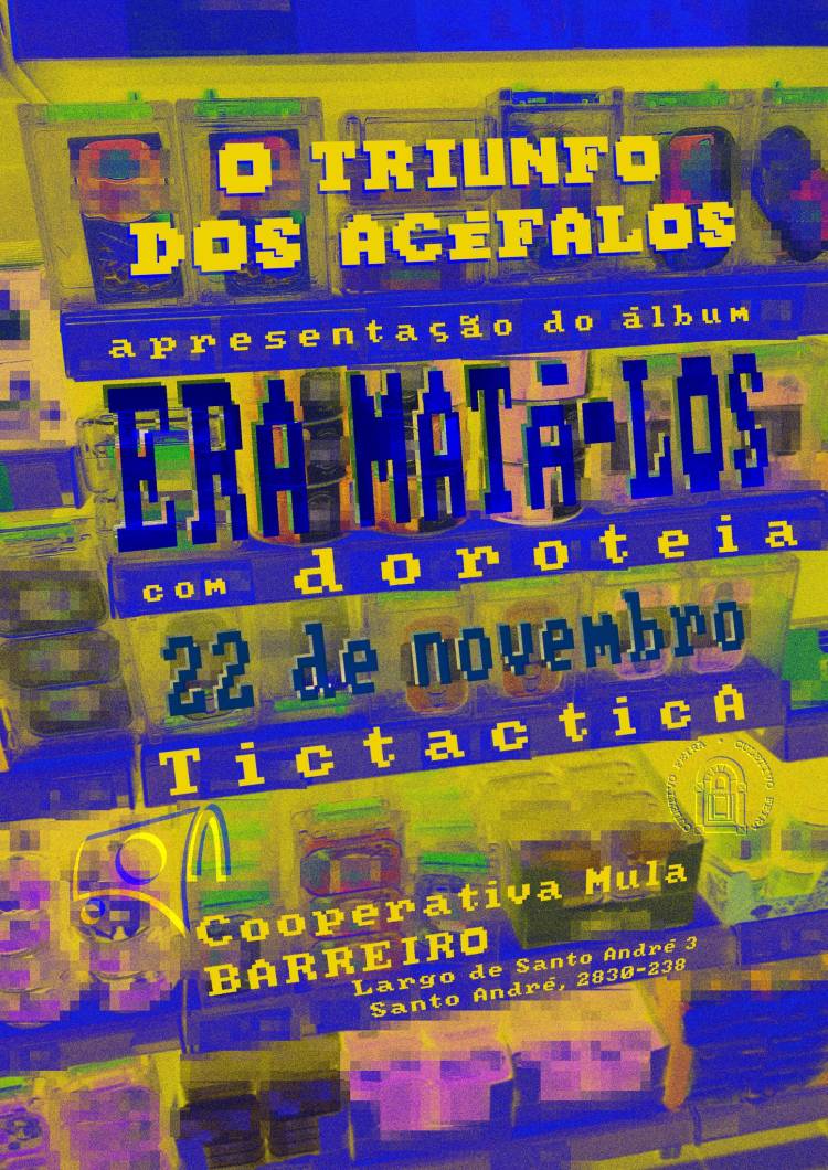 [R\F] O Triunfo dos Acéfalos + Doroteia + TictacticA