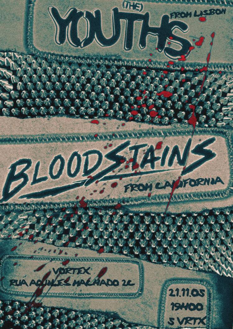 Bloodstains (US) + The Youths (PT) @ Vortex