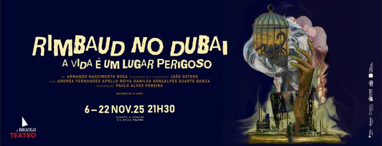 RIMBAUD NO DUBAI - A VIDA É UM LUGAR PERIGOSO