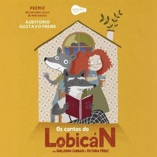 Os contos do Lobicán - Redrum Teatro