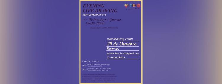 Evening Life Drawing — 29 de outubro c/ Tambor Time For Art