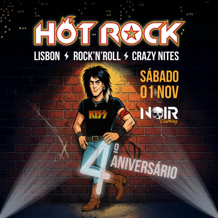 4º ANIVERSÁRIO HOT ROCK - Lisbon Rock'n'Roll Crazy Nites
