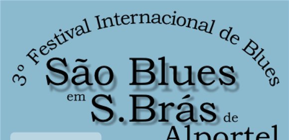 São Blues em São Brás de Alportel - Festival Internacional de Blues