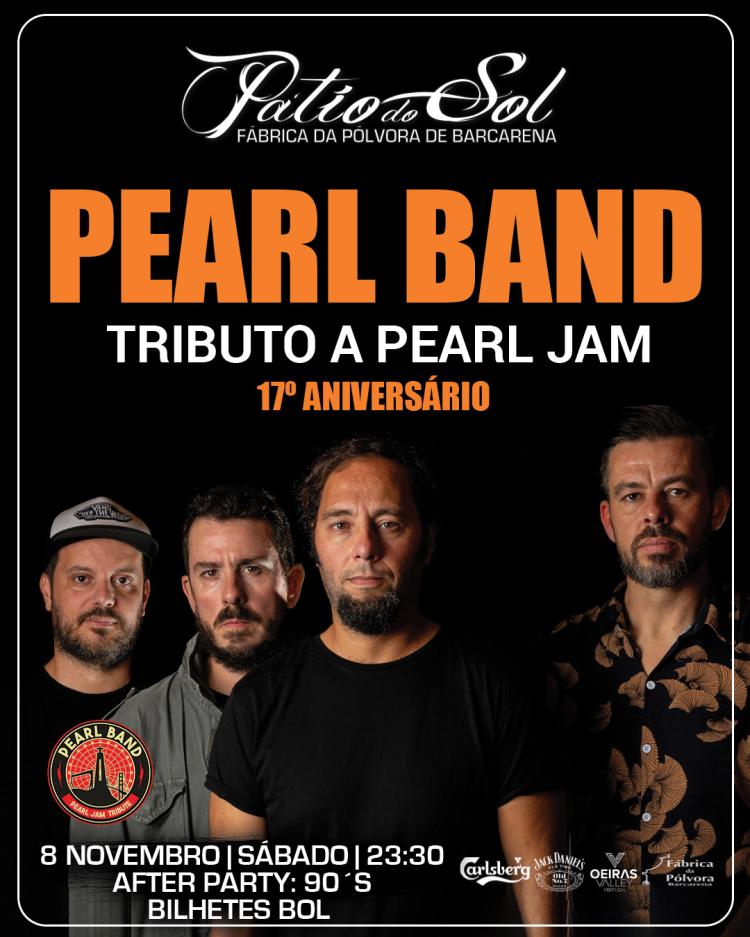 17º Aniversário de Pearl Band - Tributo Pearl Jam  | After Party: 90´s
