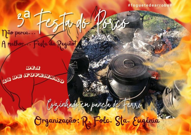 3ª Festa do Porco - Santa Eugénia