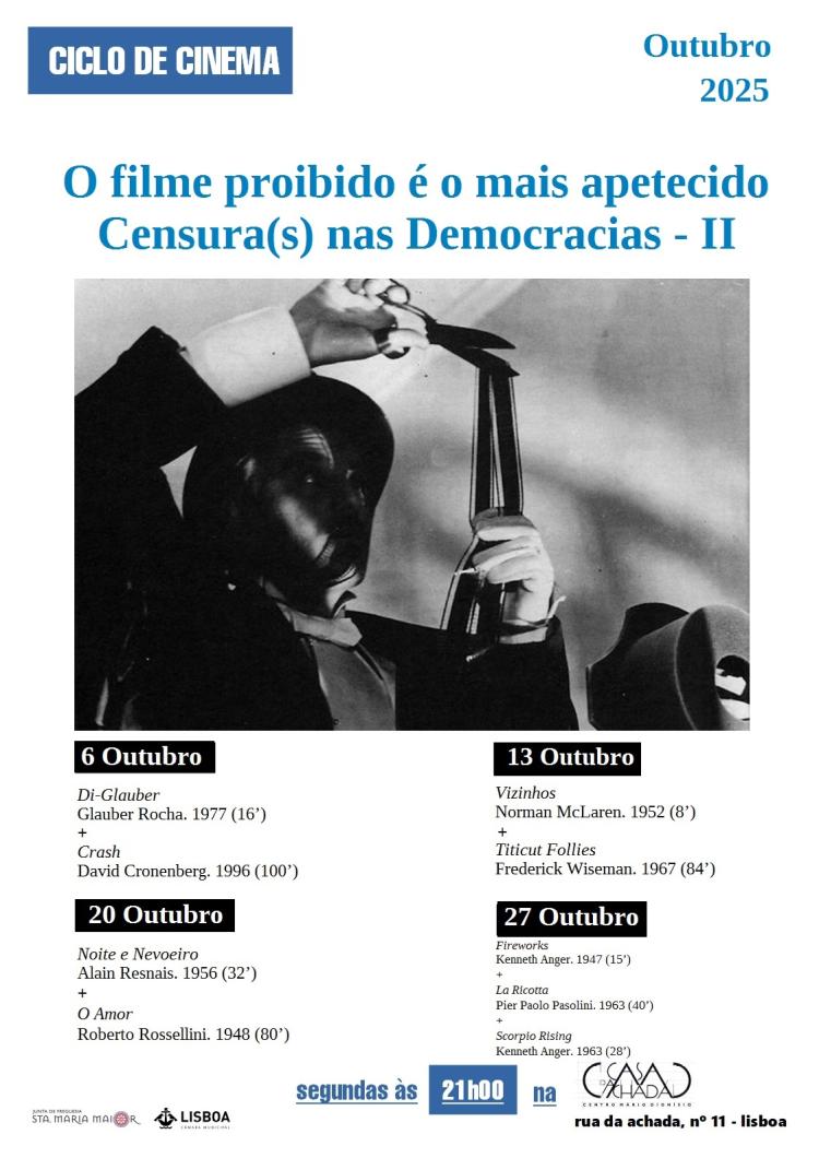 Ciclo de cinema «O FILME PROIBIDO É O MAIS APETECIDO- CENSURA(S) NAS DEMOCRACIAS - II» 