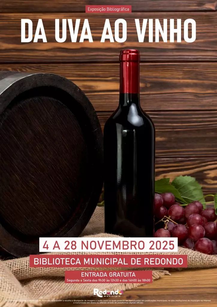 Exposição bibliográfica “Da Uva ao Vinho” | de 04 a 28 de novembro | Biblioteca Municipal de Redondo