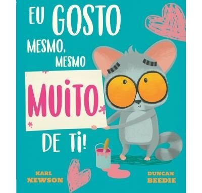 Eu Gosto Mesmo, Mesmo Muito de Ti!, de Karl Newson