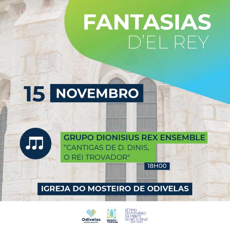 FANTASIAS D'EL REY |  'CANTIGAS DE D. DINIS, O REI TROVADOR'