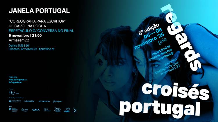 COREOGRAFIA PARA UM ESCRITOR (ESTREIA) • Carolina Rocha | Regards Croisés Portugal 2025 