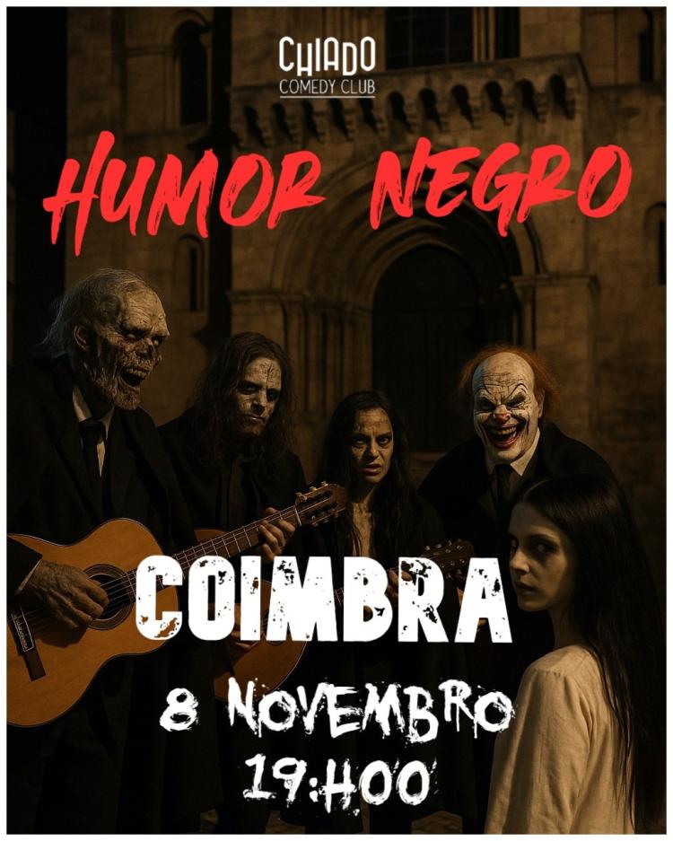 Chiado Comedy Club * Humor Negro
