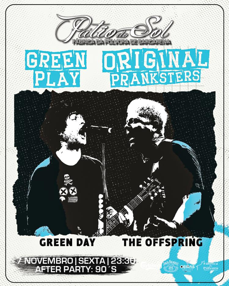 Original Pranksters - Trib. The Offspring | 1ª Parte: Trib. Green Day | After Party: 90´s & 00´s