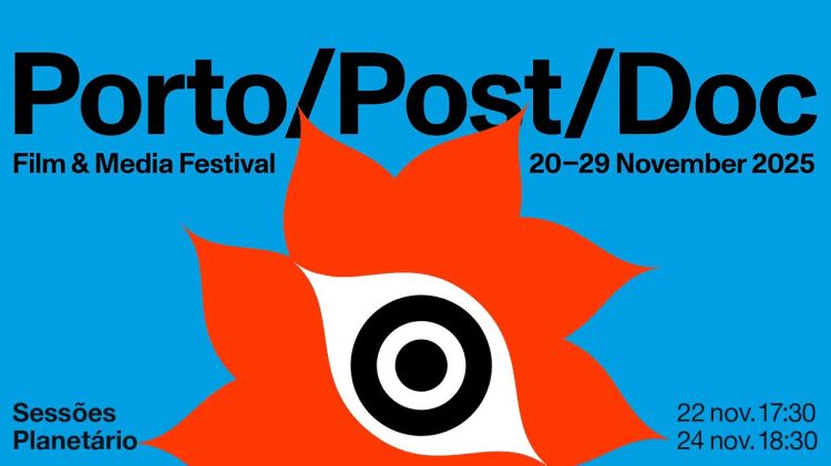 Porto/Post/Doc 2025 @ Planetário do Porto CCV | Sessão #1