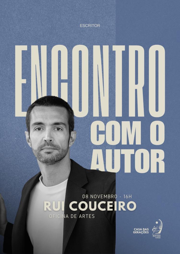  Encontro com o Autor - Rui Couceiro (Escritor)